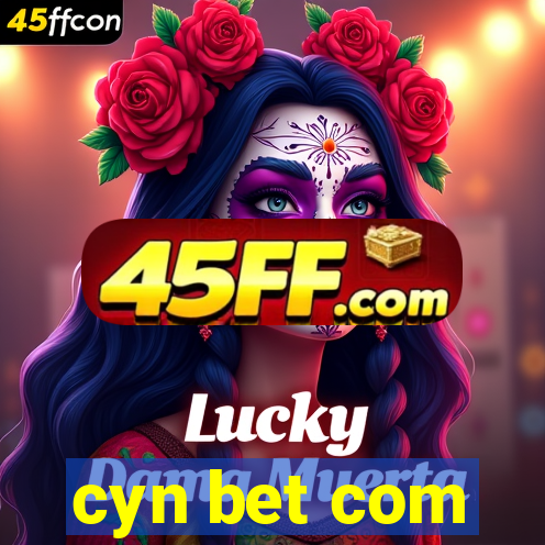 cyn bet com
